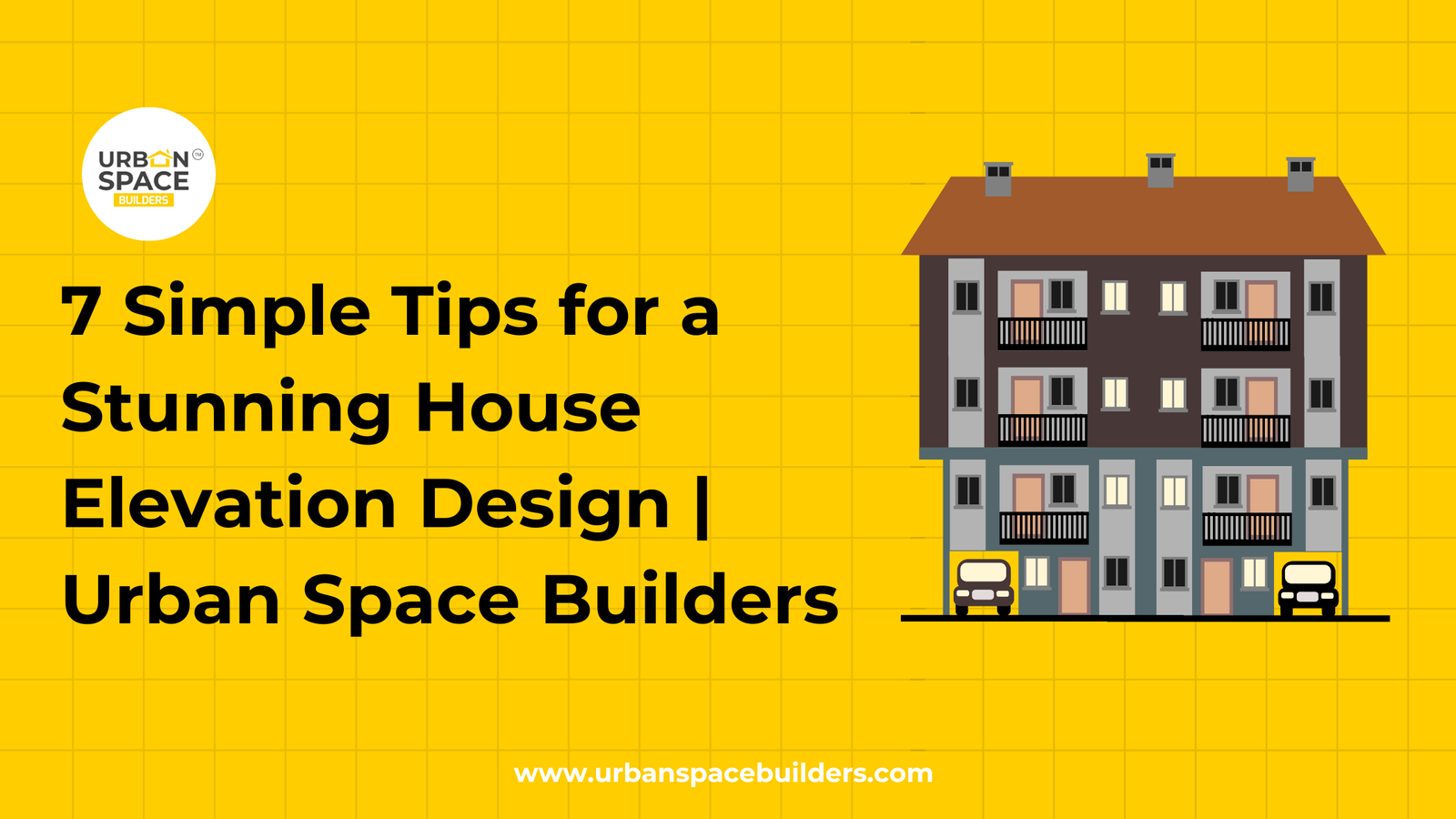 Discover 7 simple tips from Urbanspace Builders to elevate the design of your home’s exterior, creating a stunning and impactful house elevation.