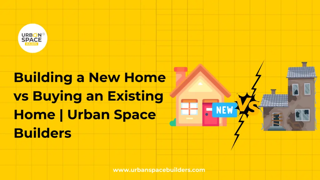 Building a New Home vs Buying an Existing Home