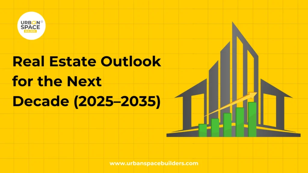 Real Estate Outlook for the Next Decade