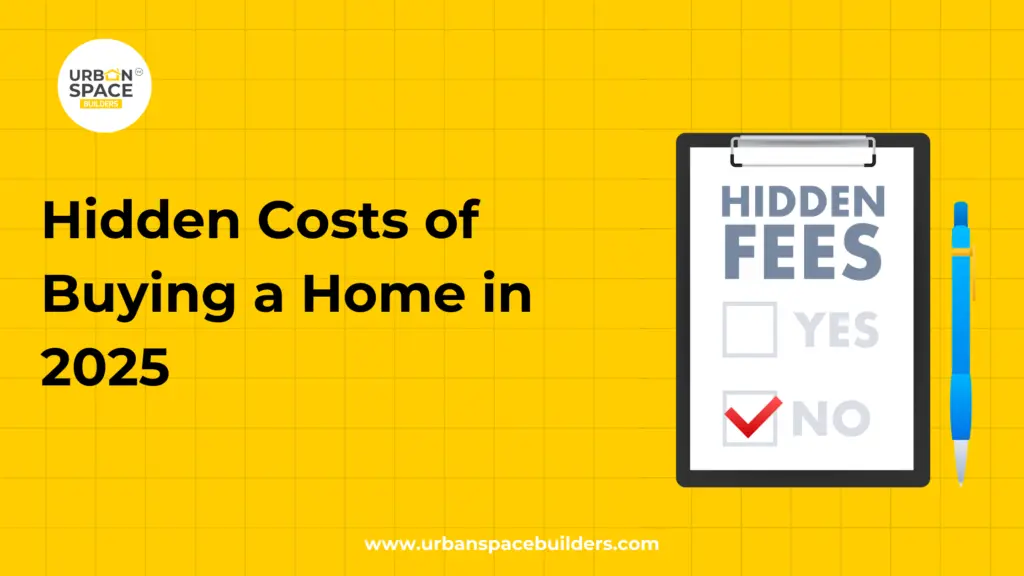 Hidden Costs of Buying a Home in 2025 – Essential Guide for Smart Buyers