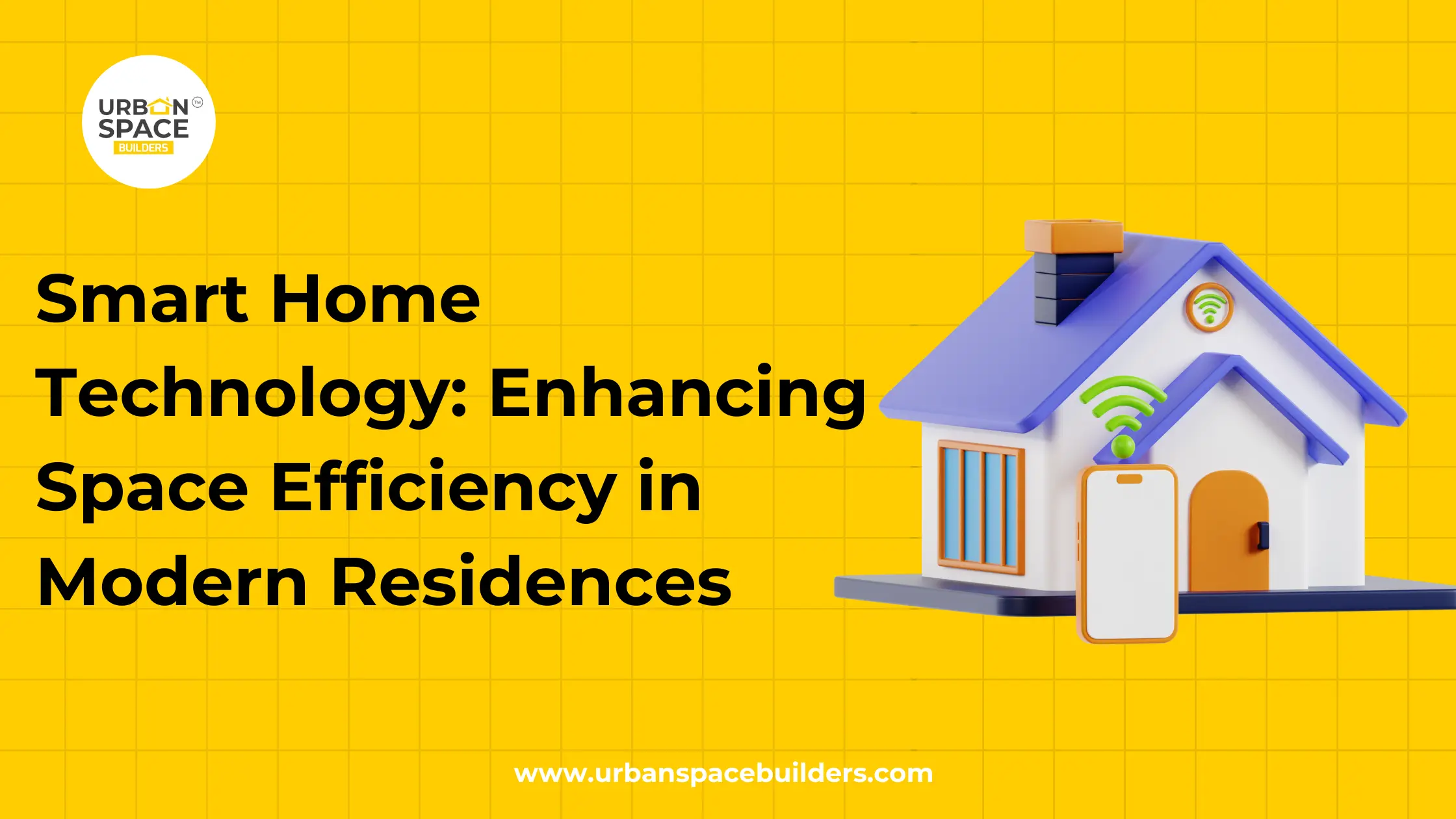 Smart Home Technology - Urban Space Builders