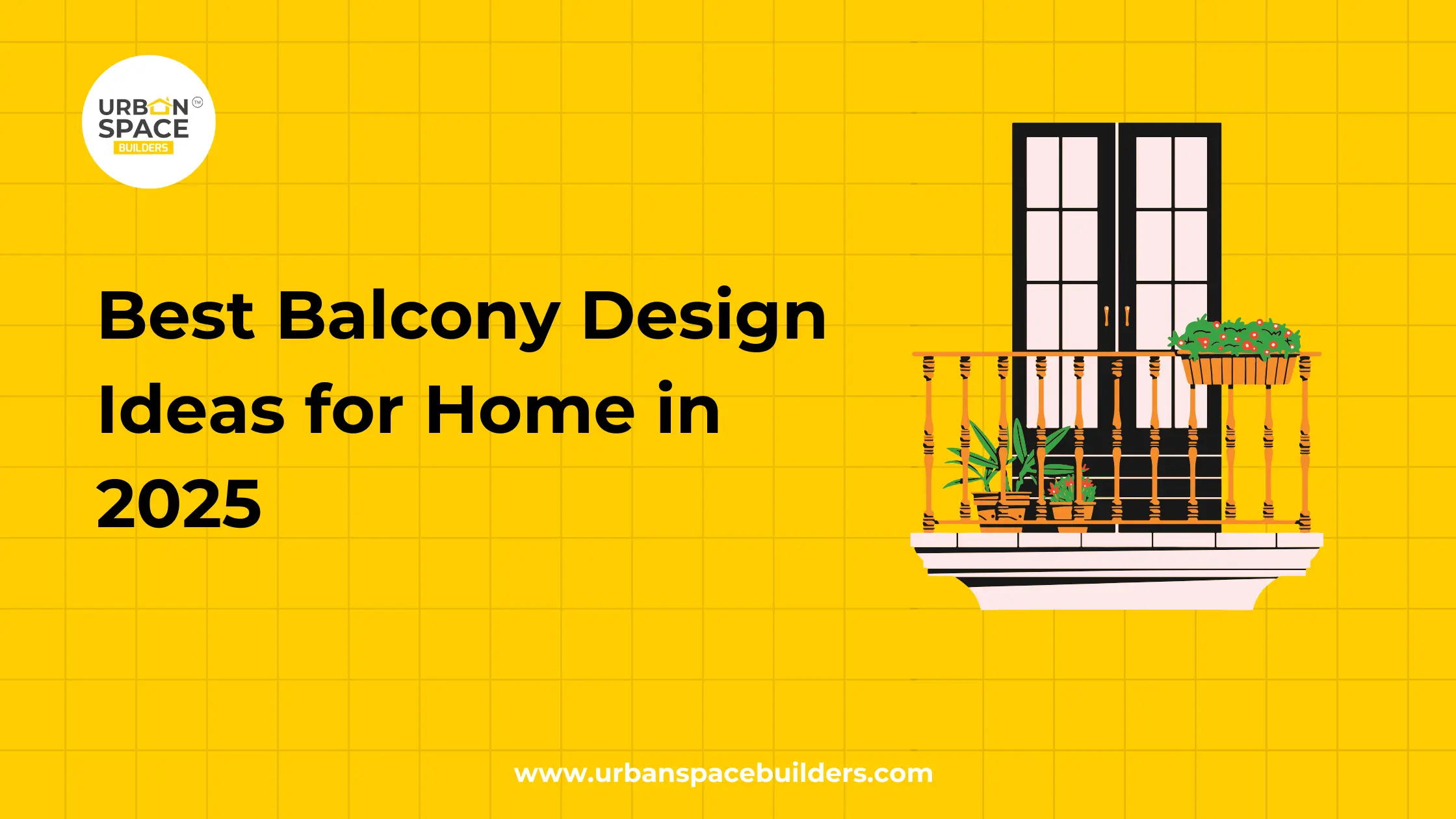 Best Balcony Design Ideas for Home in 2025