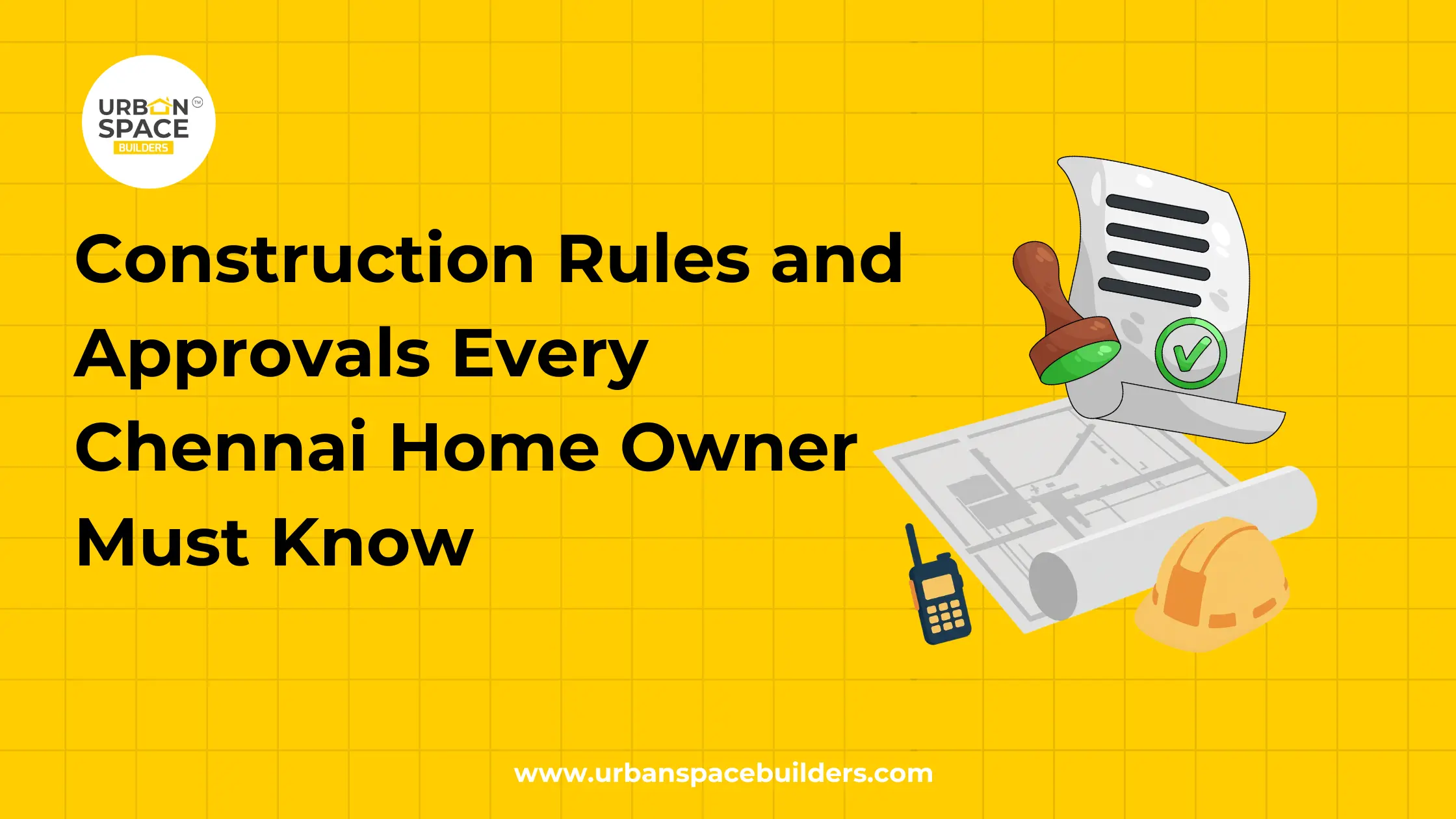 Construction Rules and Approvals