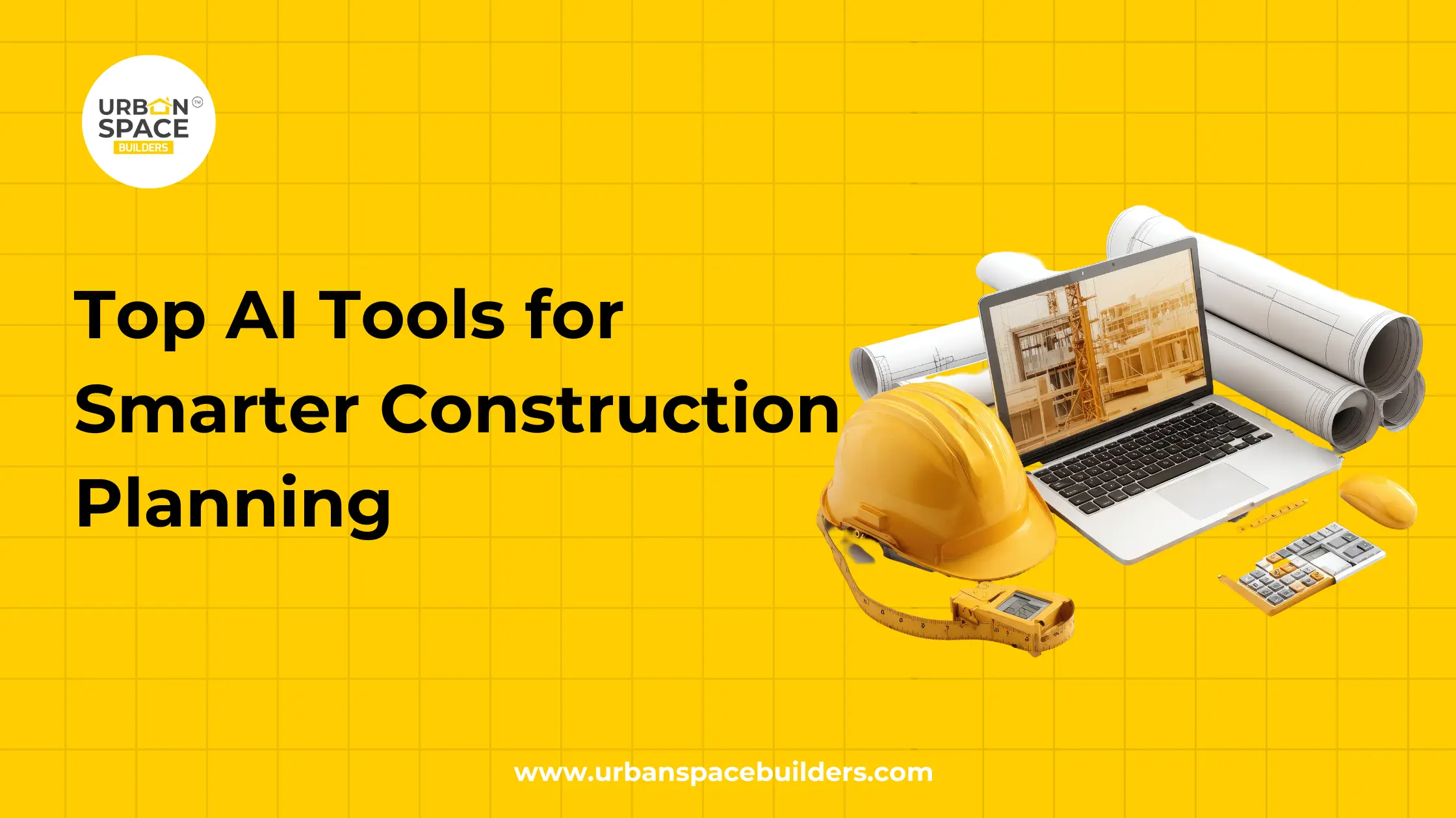 Top AI Tools for Smarter Construction Planning