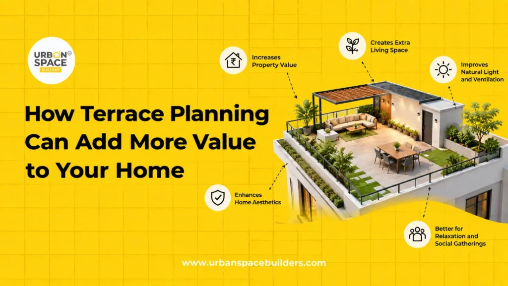 How Terrace Planning Can Add More Value to Your Home
