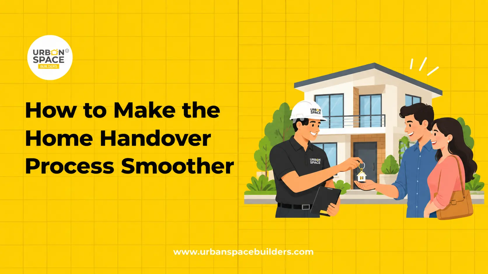 How to Make the Home Handover Process Smoother