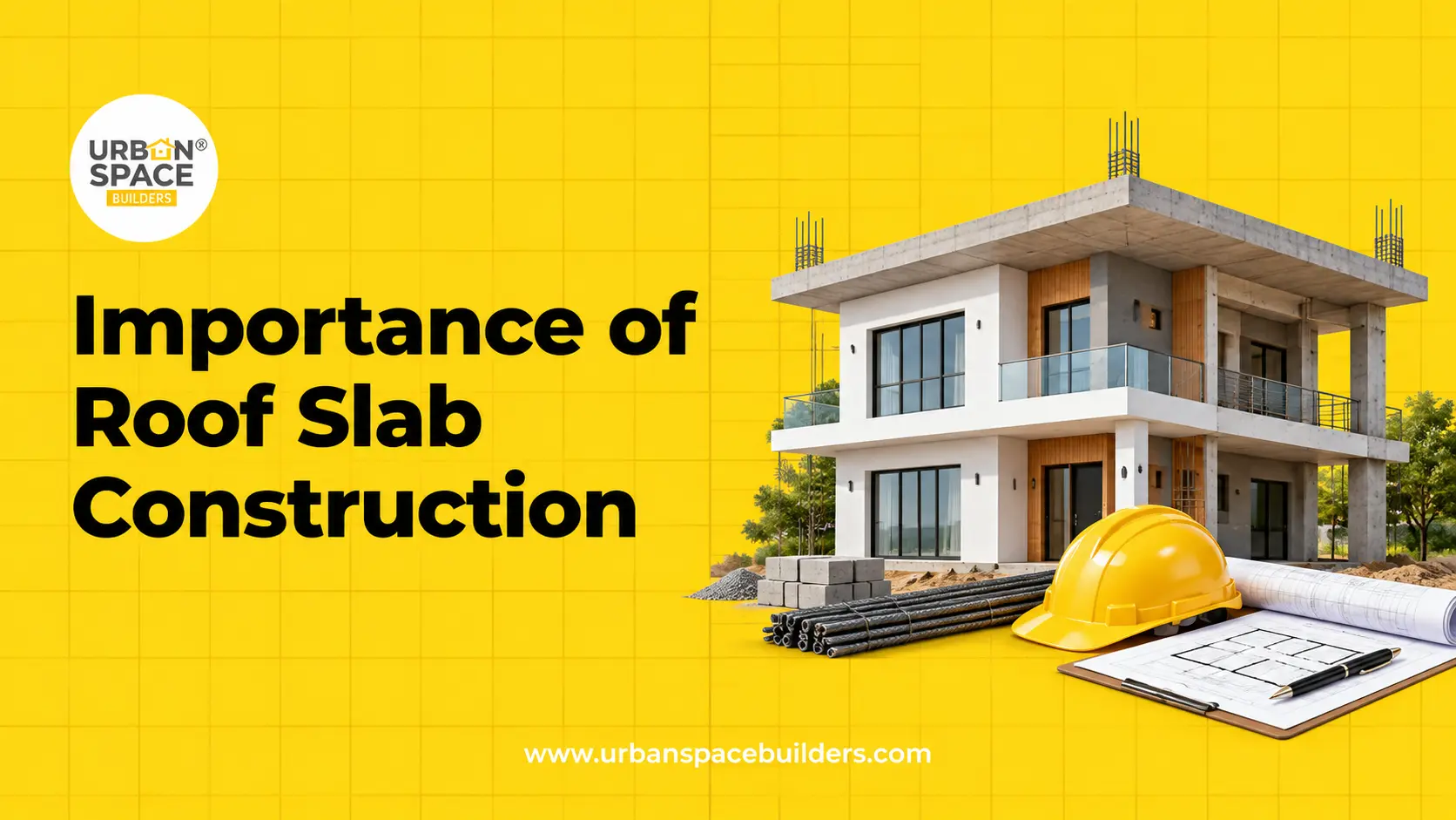 Importance of Roof Slab Construction